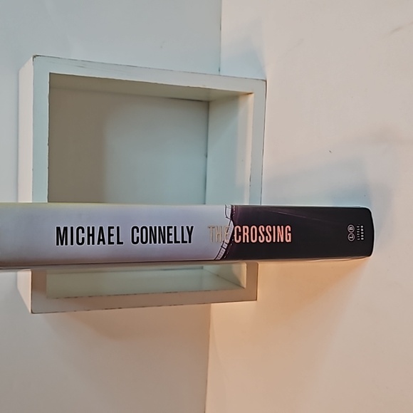 Michael Connelly The Crossing A Bosch Novel 1st Edt. 2015 Hardcover Little Brown - Picture 3 of 17
